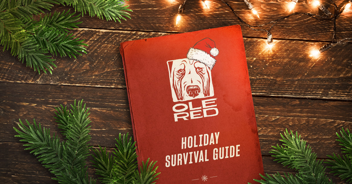 Ole Red Holiday Survival Guide
